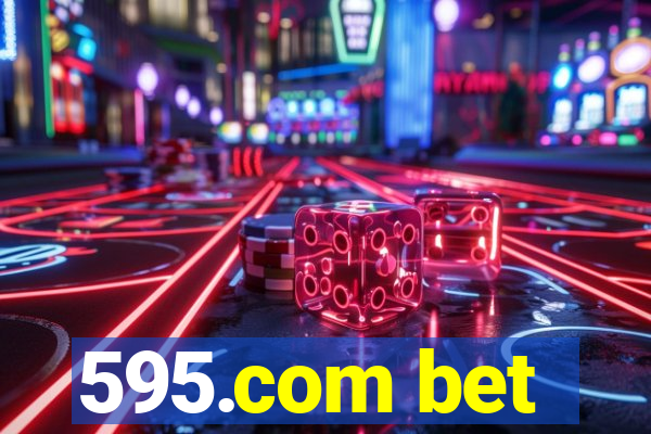 595.com bet