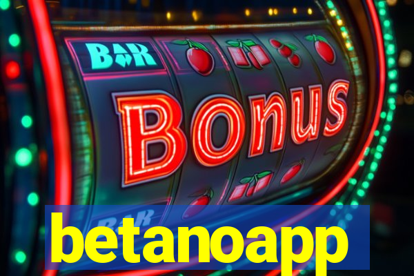 betanoapp