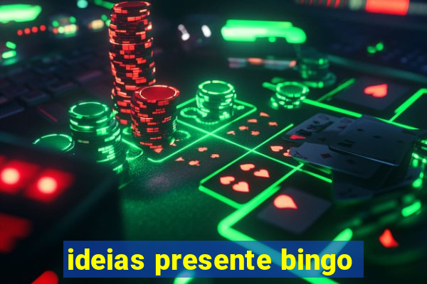 ideias presente bingo