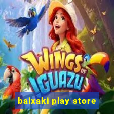 baixaki play store