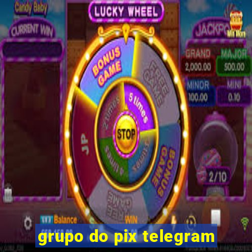 grupo do pix telegram