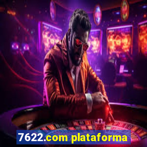 7622.com plataforma