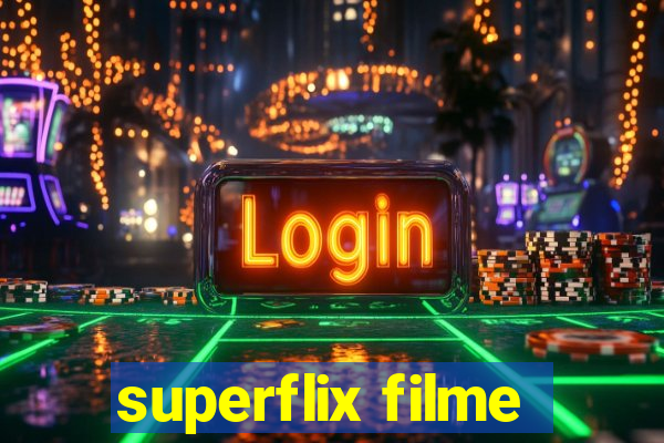 superflix filme