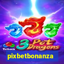 pixbetbonanza