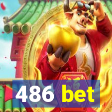 486 bet