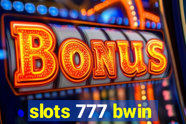 slots 777 bwin