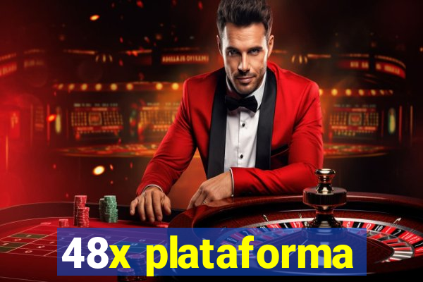 48x plataforma