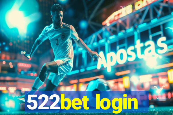 522bet login