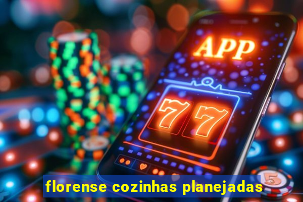 florense cozinhas planejadas