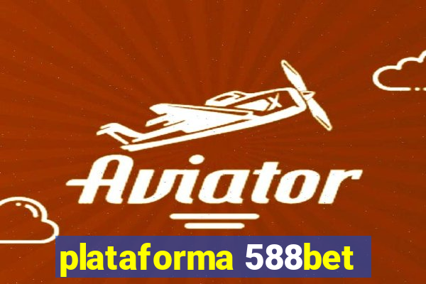 plataforma 588bet