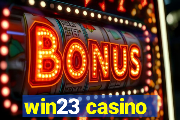 win23 casino