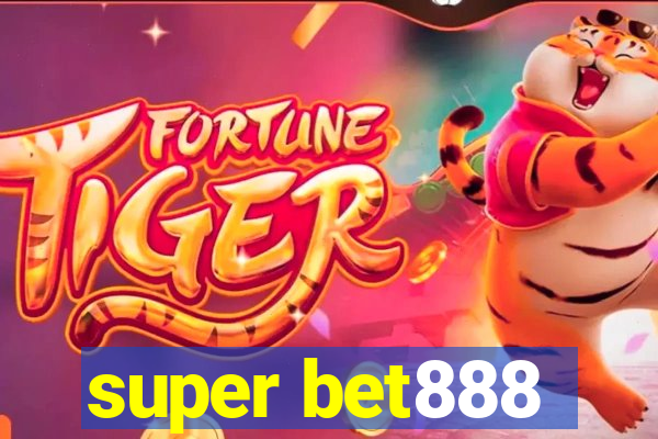 super bet888