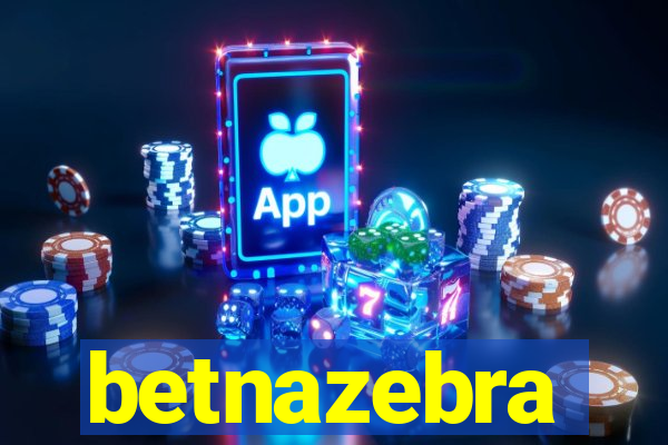 betnazebra