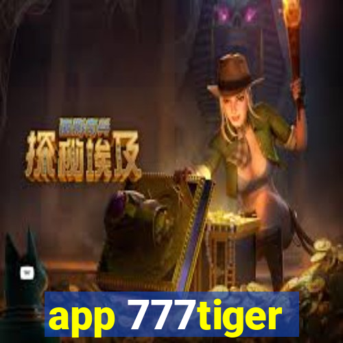 app 777tiger