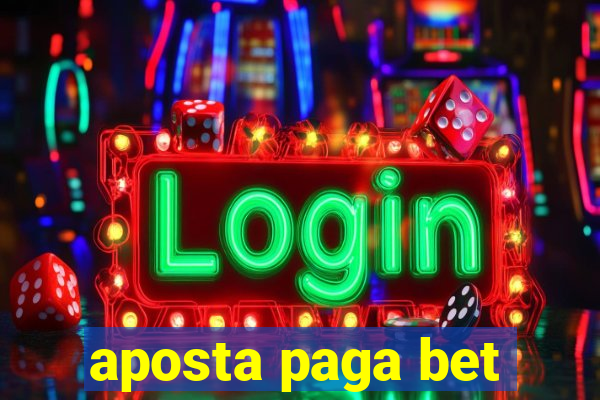 aposta paga bet