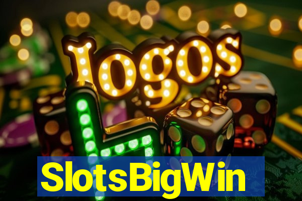 SlotsBigWin