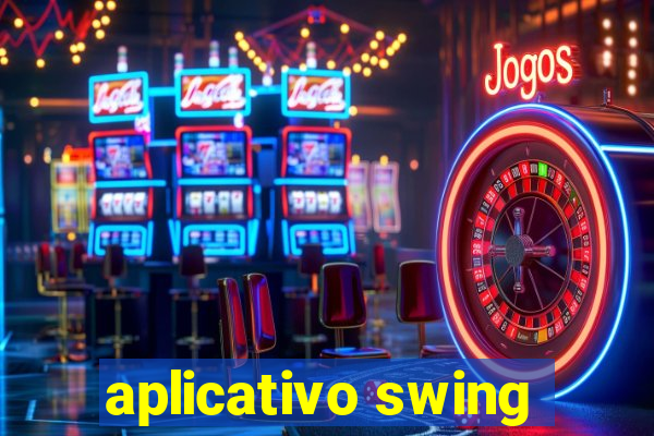 aplicativo swing