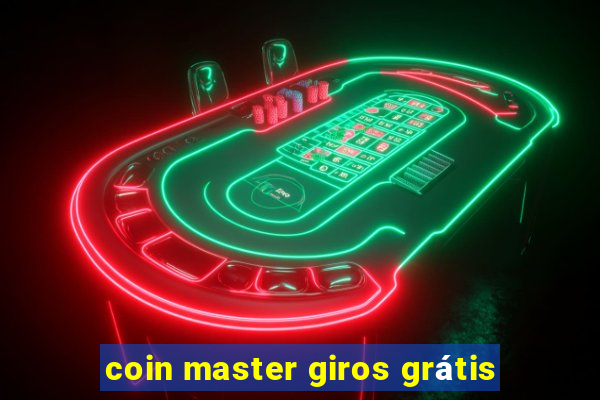 coin master giros grátis