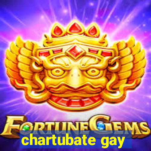 chartubate gay