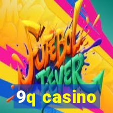 9q casino