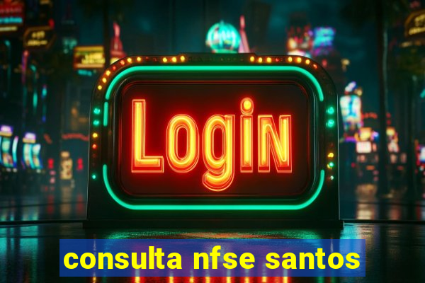 consulta nfse santos