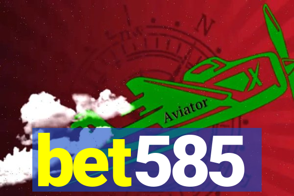 bet585