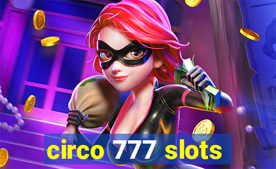 circo 777 slots