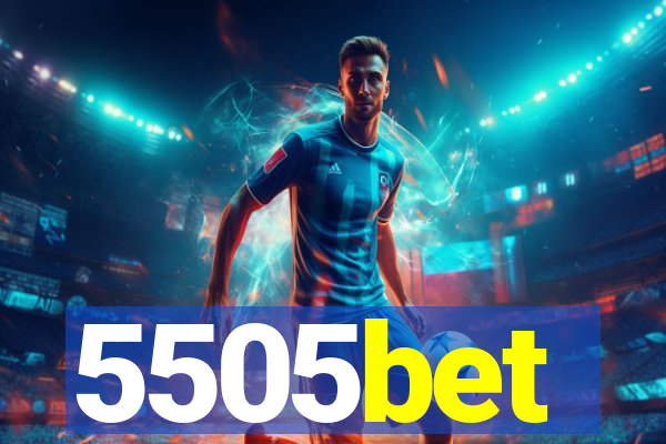 5505bet