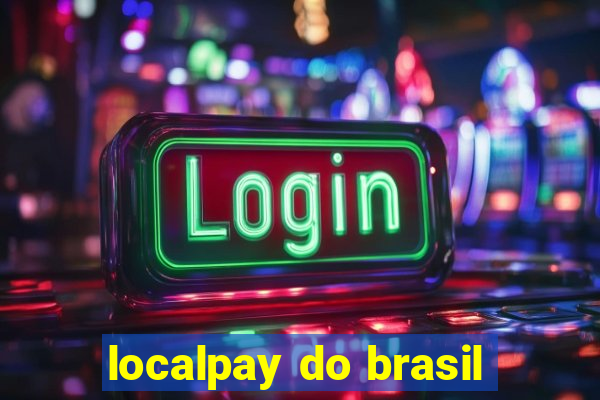 localpay do brasil