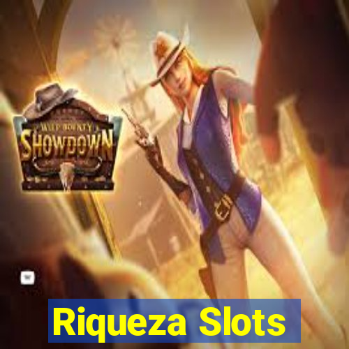 Riqueza Slots