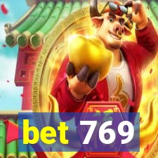 bet 769