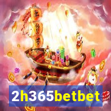 2h365betbet