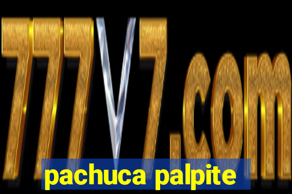 pachuca palpite