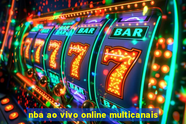 nba ao vivo online multicanais