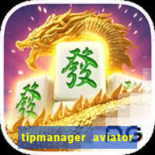 tipmanager aviator aposta 1