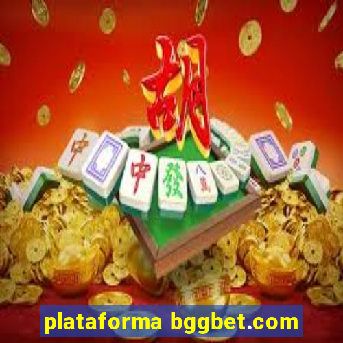 plataforma bggbet.com