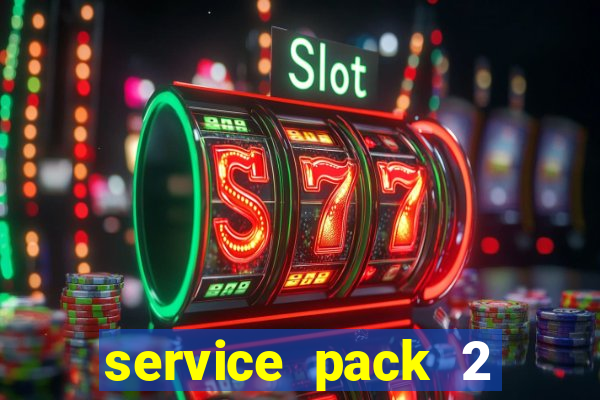 service pack 2 windows 7 64 bits download