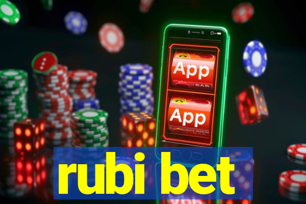 rubi bet