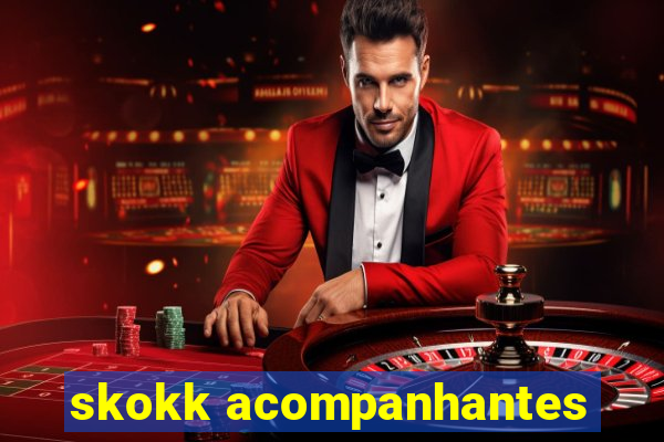 skokk acompanhantes