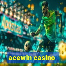 acewin casino