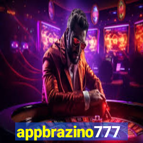 appbrazino777