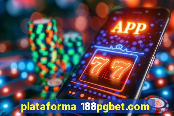 plataforma 188pgbet.com