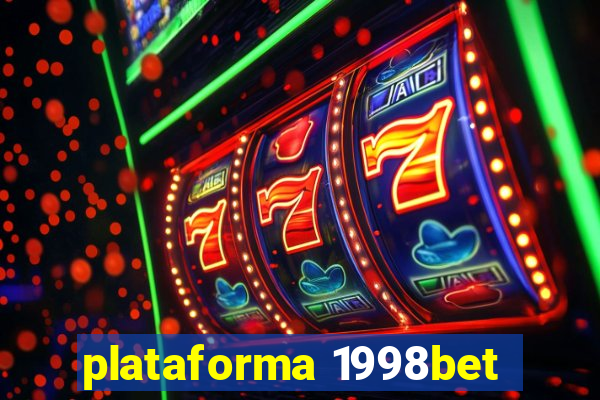 plataforma 1998bet