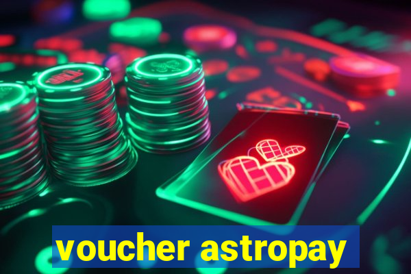 voucher astropay