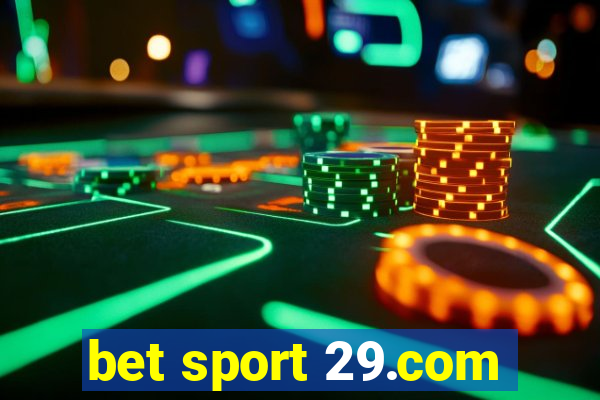 bet sport 29.com