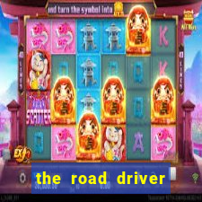 the road driver dinheiro infinito