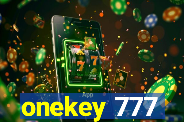 onekey 777