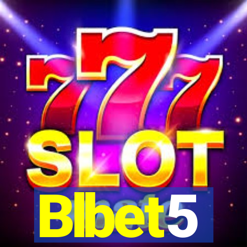 Blbet5