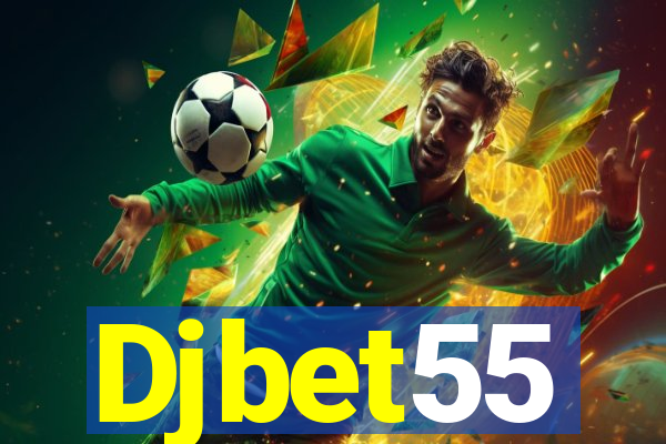 Djbet55