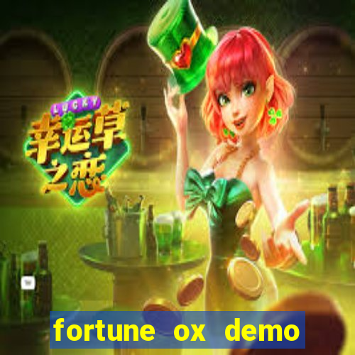 fortune ox demo dinheiro infinito